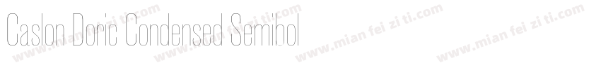 Caslon Doric Condensed Semibold Ita字体转换